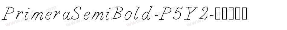 PrimeraSemiBold-P5Y2字体转换
