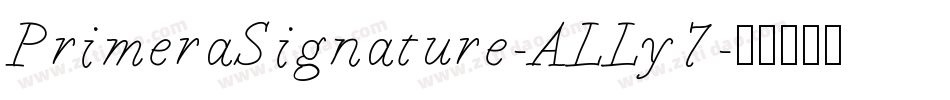 PrimeraSignature-ALLy7字体转换