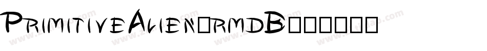 PrimitiveAlien-rmdB字体转换