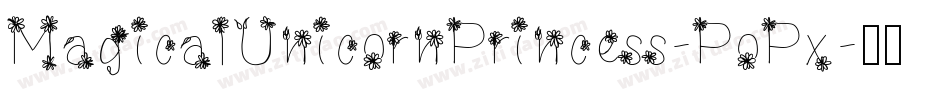 MagicalUnicornPrincess-PoPx字体转换