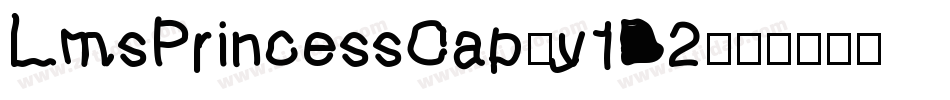 LmsPrincessCap-y1D2字体转换