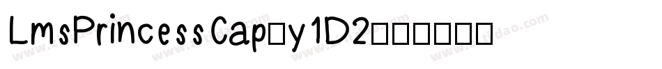 LmsPrincessCap-y1D2字体转换