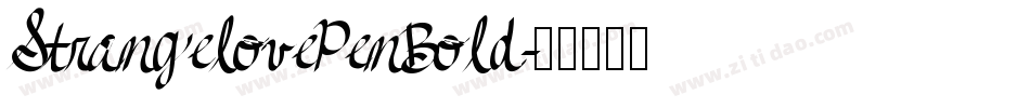 StrangelovePenBold字体转换