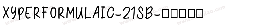 XYPERFORMULAIC-21SB字体转换