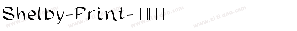 Shelby-Print字体转换