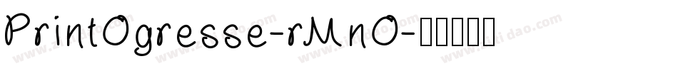 PrintOgresse-rMnO字体转换