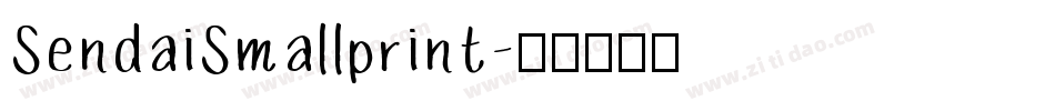 SendaiSmallprint字体转换