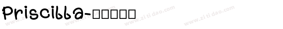 Priscilla字体转换