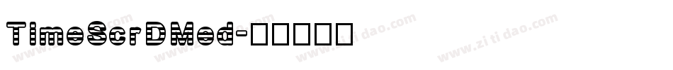TimeScrDMed字体转换
