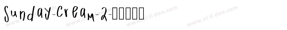Sunday-Cream-2字体转换