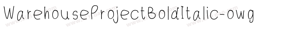 WarehouseProjectBoldItalic-owgrz字体转换