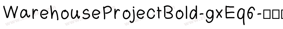 WarehouseProjectBold-gxEq6字体转换
