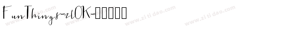 FunThings-2lOK字体转换