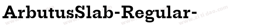 ArbutusSlab-Regular字体转换