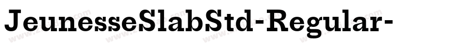 JeunesseSlabStd-Regular字体转换