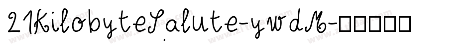 21KilobyteSalute-ywdM字体转换