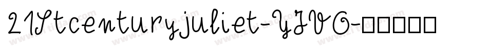 21Stcenturyjuliet-YJVO字体转换
