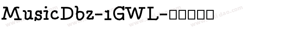 MusicDbz-1GWL字体转换
