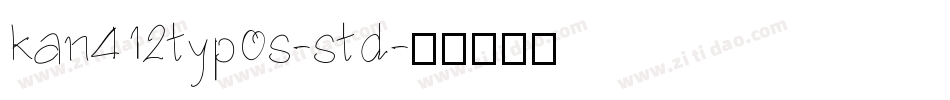 kan412typos-std字体转换