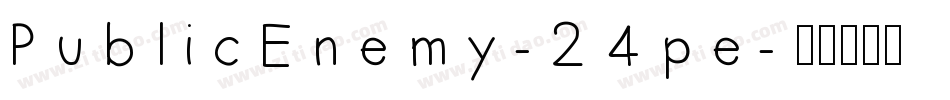 PublicEnemy-24pe字体转换