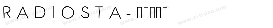 RADIOSTA字体转换