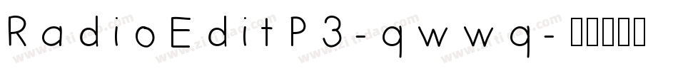RadioEditP3-qwwq字体转换