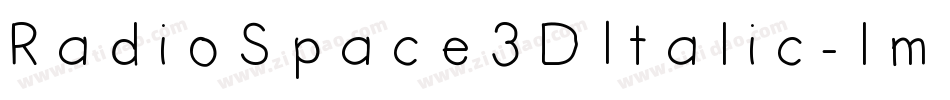RadioSpace3DItalic-lmg5字体转换