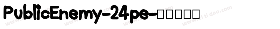 PublicEnemy-24pe字体转换