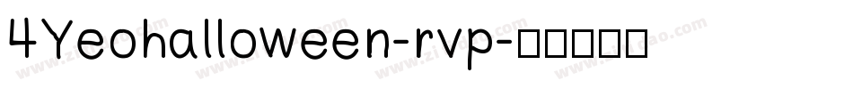 4Yeohalloween-rvp字体转换