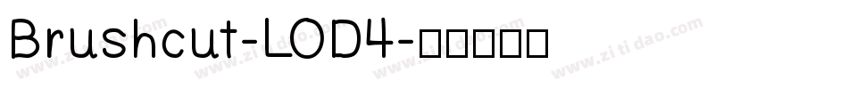 Brushcut-LOD4字体转换