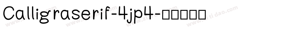 Calligraserif-4jp4字体转换
