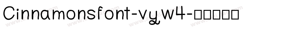Cinnamonsfont-vyw4字体转换
