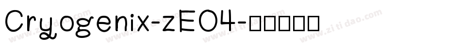 Cryogenix-zEO4字体转换