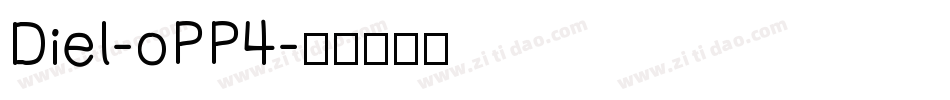 Diel-oPP4字体转换