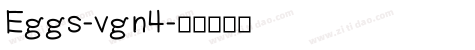 Eggs-vgn4字体转换