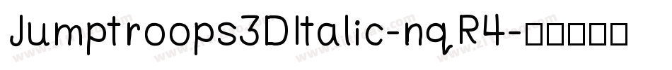 Jumptroops3DItalic-nqR4字体转换