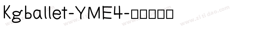 Kgballet-YME4字体转换