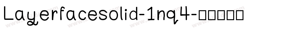 Layerfacesolid-1nq4字体转换