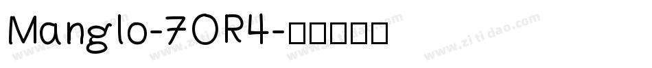 Manglo-7OR4字体转换