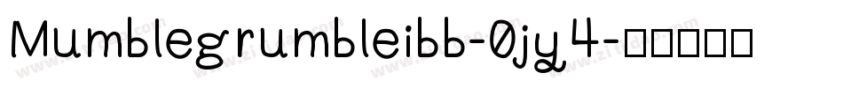 Mumblegrumbleibb-0jy4字体转换