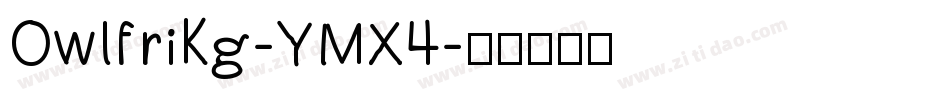 OwlfriKg-YMX4字体转换