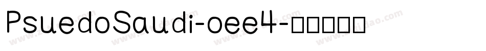 PsuedoSaudi-oee4字体转换