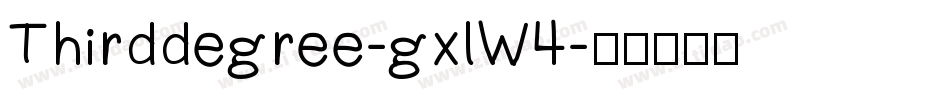 Thirddegree-gxlW4字体转换