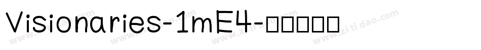 Visionaries-1mE4字体转换