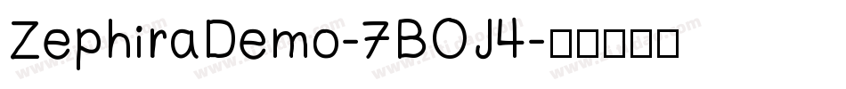ZephiraDemo-7BOJ4字体转换