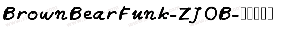 BrownBearFunk-ZJOB字体转换