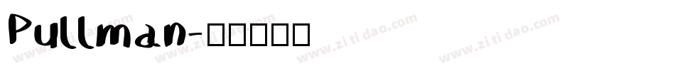 Pullman字体转换
