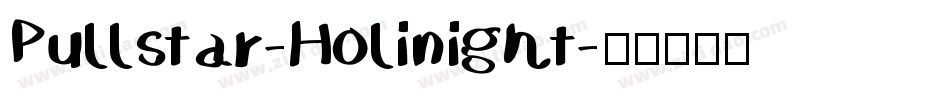 Pullstar-Holinight字体转换