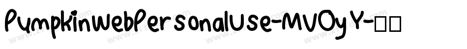 PumpkinWebPersonalUse-MVOyY字体转换