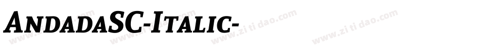 AndadaSC-Italic字体转换